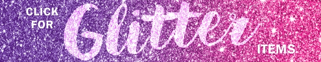 Glitter Items