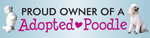 Adopted Poodle Bumper thumbnail