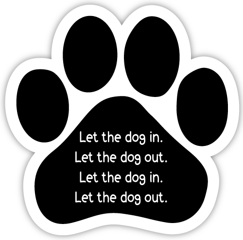 Let the dog in. Let the dog out. thumbnail