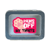 Small Tin Paws Off My Treats thumbnail