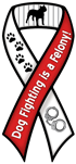 Dog Fighting is a Felony Large Ribbon Magnet thumbnail